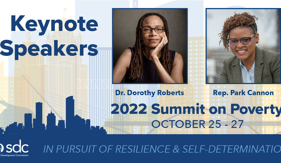 The Social Development Commission’s Summit on Poverty Returns October 25-27, 2022 at the Wisconsin Center